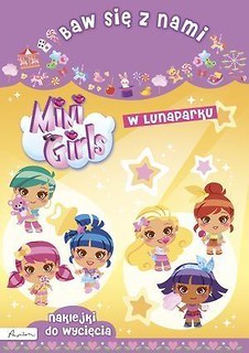 Baw się z nami. Mini Girls. W lunaparku