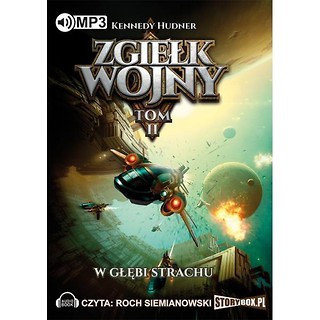 Zgiełk wojny T.2 W głębi strachu audiobook