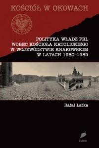 Polityka władz PRL wobec Kościoła katolickiego...