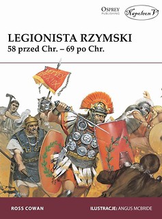 Legionista rzymski. 58r. przed Chr. - 69r. po Chr.