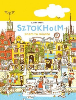 Sztokholm, znam to miasto