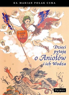 Dzieci pytają o aniołów i ich wodza