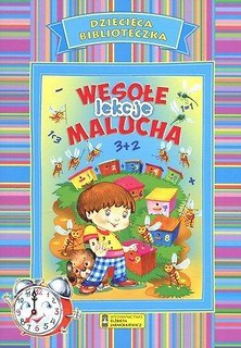 Dziecięca Biblioteczka. Wesołe lekcje malucha