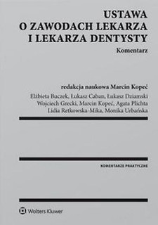 Ustawa o zaw. lekarza i lekarza dentysty.Komentarz