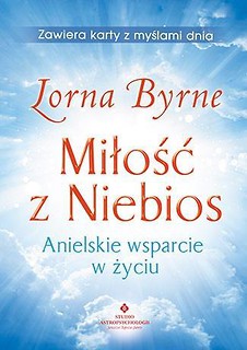 Miłość z niebios. Anielskie wsparcie w życiu