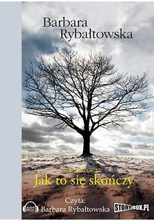 Jak to się skończy. Saga T.6 audiobook