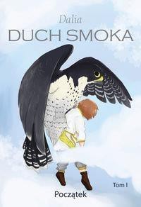 Duch smoka T.1. Początek