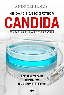 Nie daj się zjeść grzybom Candida