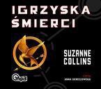 Igrzyska śmierci - Suzanne Collins  Audiobook