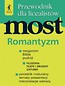 J.Polski - Most Romantyzm Przew. Ucznia STENTOR