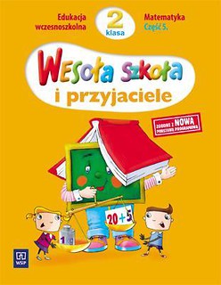 Wesoła szkoła i przyjaciele 2/5 Matematyka WSiP