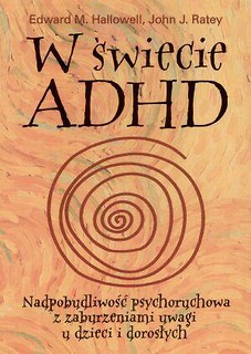 W świecie ADHD