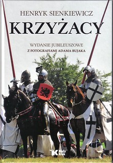 Krzyżacy Tom 1 - H. Sienkiewicz Biały Kruk