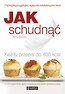 Jak schudnąć. Każdy przepis do 400 kcal