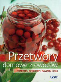 Przetwory domowe z owoców  REA