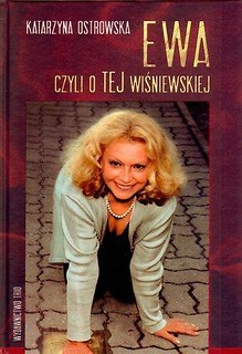 Ewa, czyli o Tej Wiśniewskiej