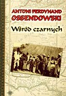 Wśród czarnych - Antoni F. Ossendowski