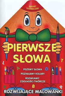 Mądry ołóweczek. Pierwsze słowa