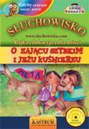 O Zającu Szybkim i Jeżu Kuśnierzu   Audiobook