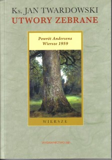 Utwory zebrane - Powrót Andrsena. Wiersze 1959