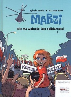 Marzi. Nie ma wolności bez solidarności