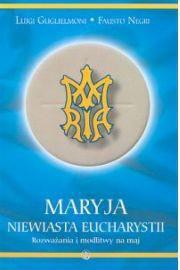 Maryja Niewiasta Eucharystii