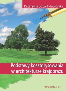 Podstawy kosztorysowania w architekturze krajob...