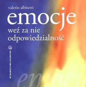 Emocje. Weź za nie odpowiedzialność