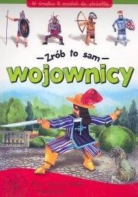 Zrób to sam - Wojownicy