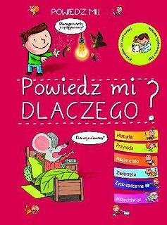 Powiedz mi DLACZEGO?