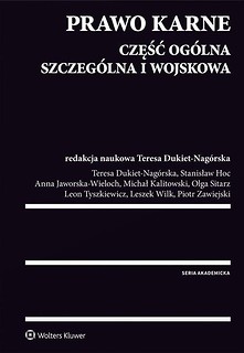 Prawo karne. Część ogólna, szczególna i wojskowa