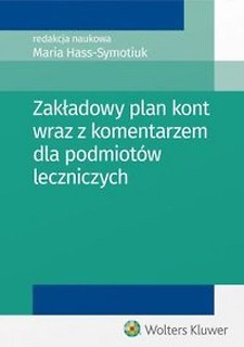 Zakładowy plan kont wraz z komentarzem dla ...