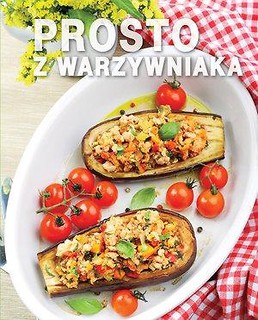 Prosto z warzywniaka