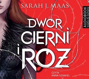 Dwór cierni i róż. Audiobook