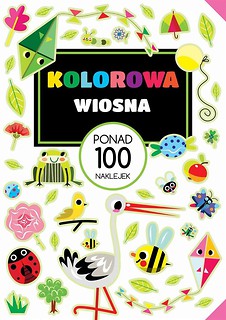 Kolorowa wiosna. Ponad 100 naklejek