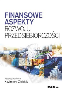 Finansowe aspekty rozwoju przedsiębiorczości