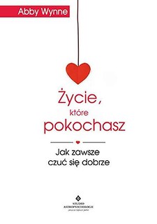 Życie, które pokochasz