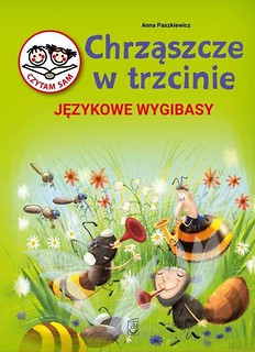 Chrząszcze w trzcinie. Językowe wygibasy