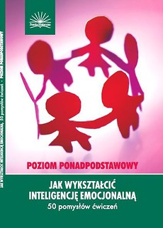 Jak wykształcić inteligencję emocjonalną