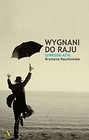 Wygnani do raju. Szwedzki azyl