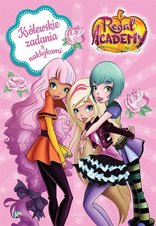 Regal Academy. Królewskie zadania z naklejkami