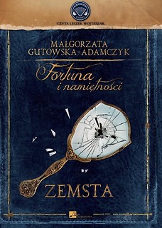 Fortuna i namiętności. Zemsta Audiobook