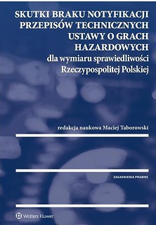 Skutki braku notyfikacji przepisów technicznych...