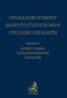 Gwarancje ochrony konstytucyjnych praw...