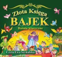 Złota księga bajek. Baśnie klasyczne Audiobook