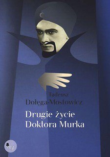 Drugie życie Doktora Murka