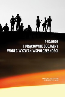 Pedagog i pracownik socjalny wobec wyzwań...