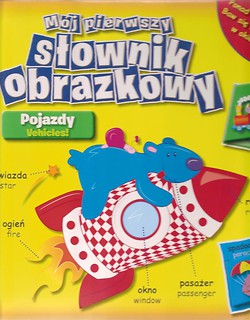 Mój pierwszy słownik obrazkowy - Pojazdy