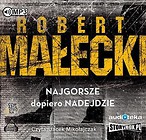 Najgorsze dopiero nadejdzie. Audiobook