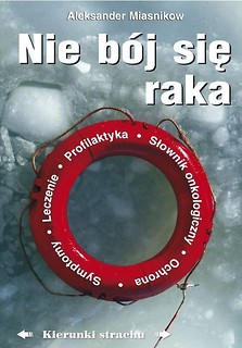 Nie b&oacute;j się raka